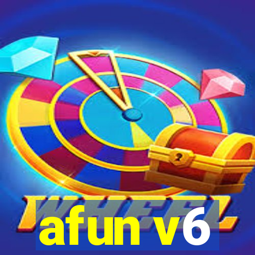 afun v6